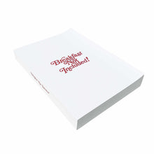 Load image into Gallery viewer, Breakfast Not Included!