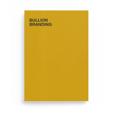 Load image into Gallery viewer, Bullion Branding